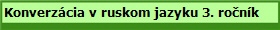 Konverzcia v ruskom jazyku 3. ronk